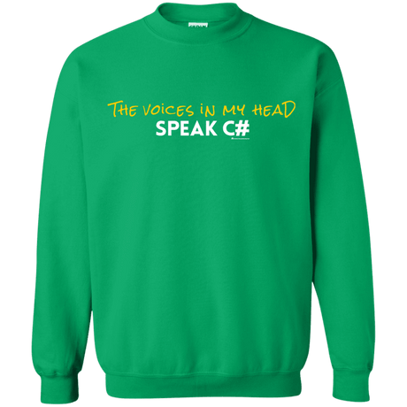 Sweatshirts Irish Green / Small The Voices In My Head Speak C# Crewneck Sweatshirt