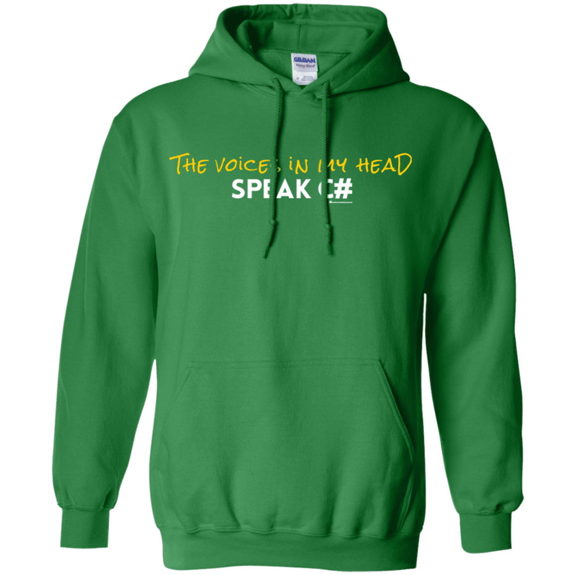 Sweatshirts Irish Green / Small The Voices In My Head Speak C# Pullover Hoodie