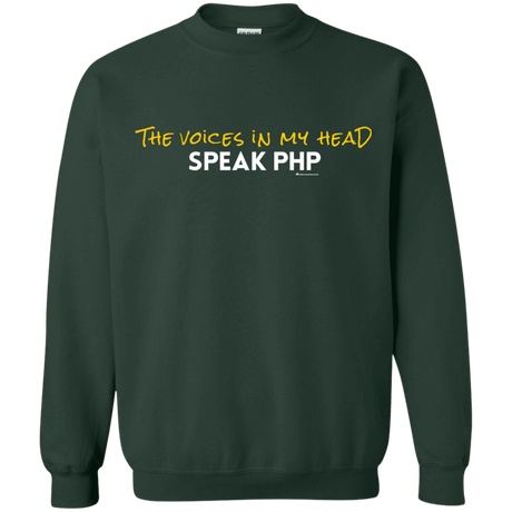 Sweatshirts Forest Green / Small The Voices In My Head Speak PHP Crewneck Sweatshirt