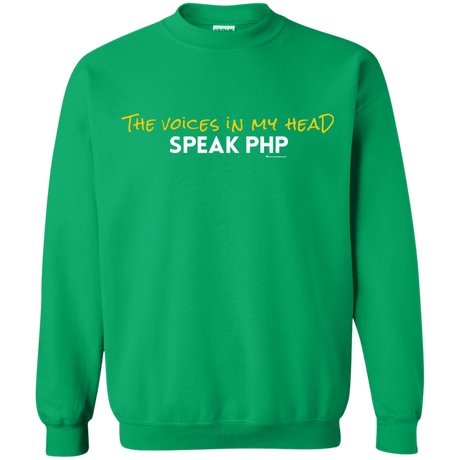 Sweatshirts Irish Green / Small The Voices In My Head Speak PHP Crewneck Sweatshirt
