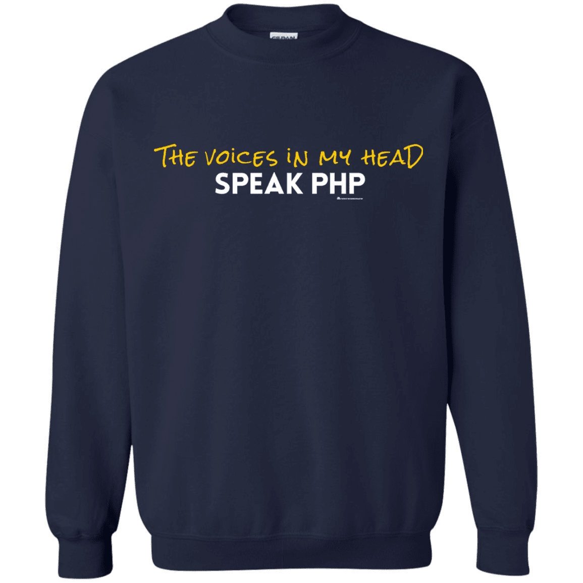 Sweatshirts Navy / Small The Voices In My Head Speak PHP Crewneck Sweatshirt