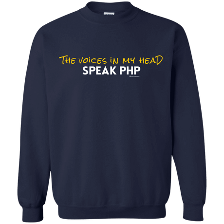 Sweatshirts Navy / Small The Voices In My Head Speak PHP Crewneck Sweatshirt