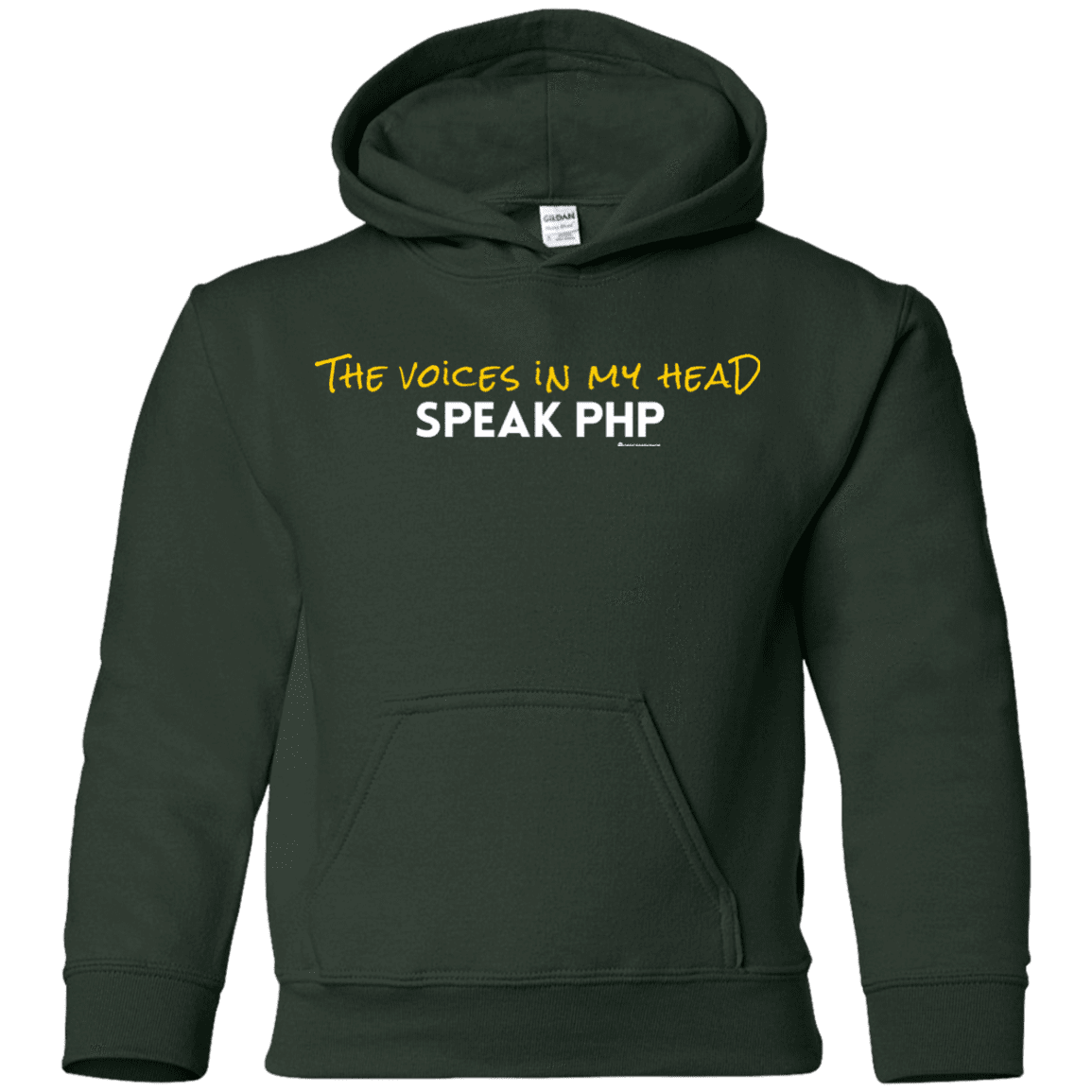 Sweatshirts Forest Green / YS The Voices In My Head Speak PHP Youth Hoodie