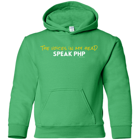 Sweatshirts Irish Green / YS The Voices In My Head Speak PHP Youth Hoodie