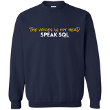 Sweatshirts Navy / Small The Voices In My Head Speak SQL Crewneck Sweatshirt
