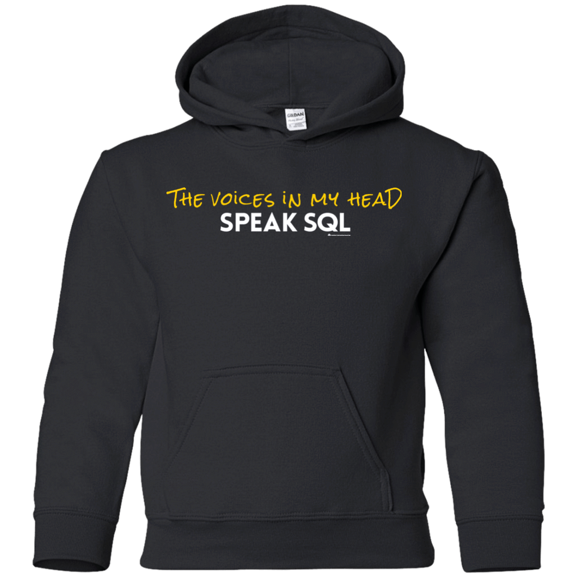 Sweatshirts Black / YS The Voices In My Head Speak SQL Youth Hoodie