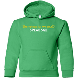 Sweatshirts Irish Green / YS The Voices In My Head Speak SQL Youth Hoodie