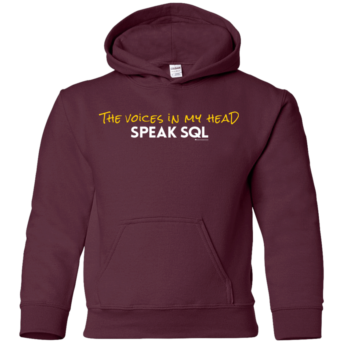 Sweatshirts Maroon / YS The Voices In My Head Speak SQL Youth Hoodie