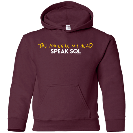 Sweatshirts Maroon / YS The Voices In My Head Speak SQL Youth Hoodie