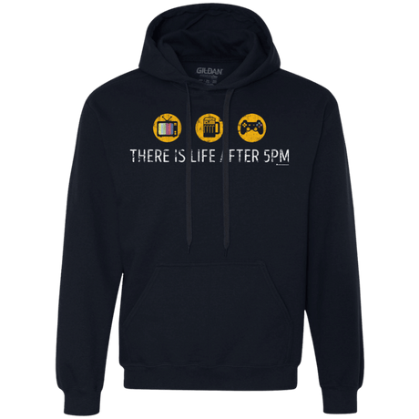 Sweatshirts Navy / Small There Is Life After 5PM Premium Fleece Hoodie