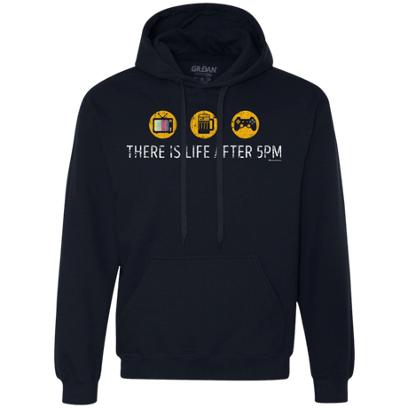 Sweatshirts Navy / Small There Is Life After 5PM Premium Fleece Hoodie