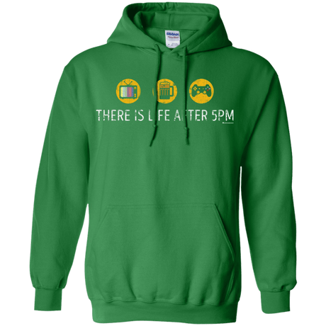 Sweatshirts Irish Green / Small There Is Life After 5PM Pullover Hoodie