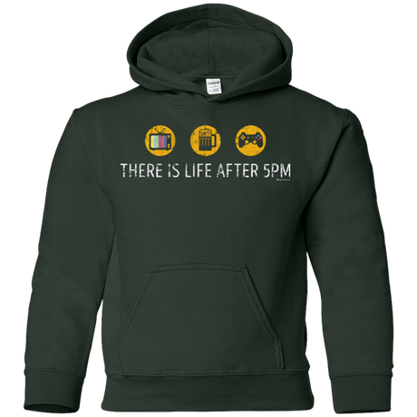 Sweatshirts Forest Green / YS There Is Life After 5PM Youth Hoodie