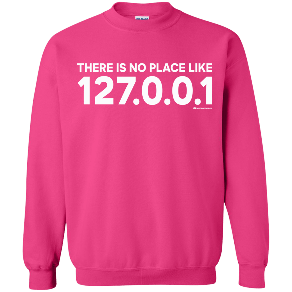 Sweatshirts Heliconia / Small There Is No Place Like 127.0.0.1 Crewneck Sweatshirt