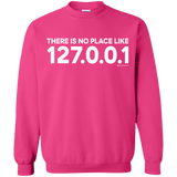 Sweatshirts Heliconia / Small There Is No Place Like 127.0.0.1 Crewneck Sweatshirt