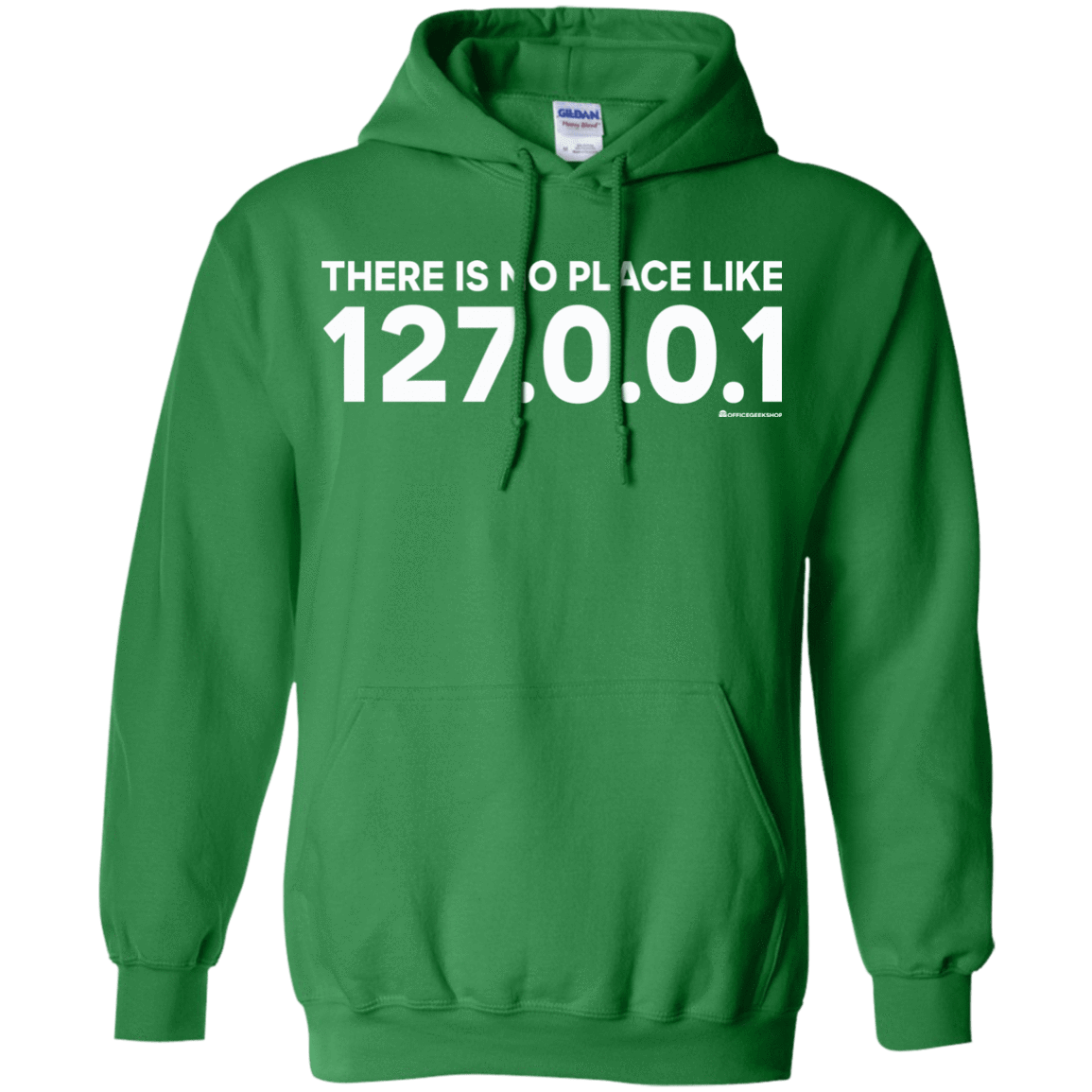 Sweatshirts Irish Green / Small There Is No Place Like 127.0.0.1 Pullover Hoodie