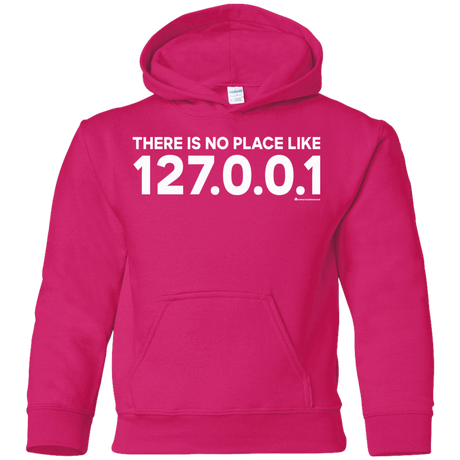 Sweatshirts Heliconia / YS There Is No Place Like 127.0.0.1 Youth Hoodie