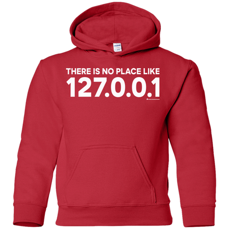 Sweatshirts Red / YS There Is No Place Like 127.0.0.1 Youth Hoodie