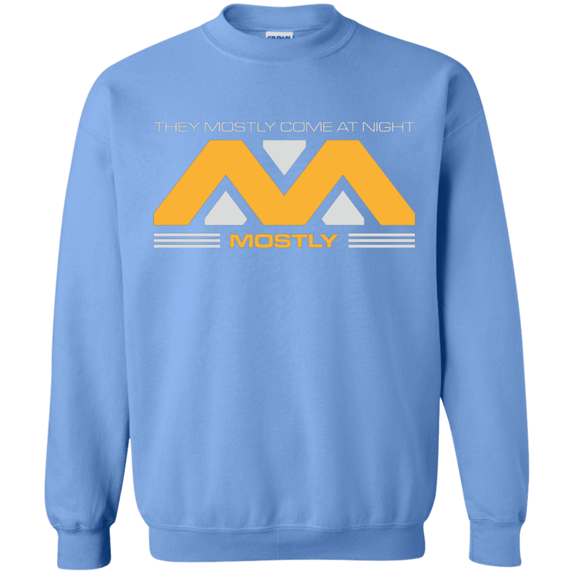 Sweatshirts Carolina Blue / Small They Mostly Come At Night Mostly Crewneck Sweatshirt