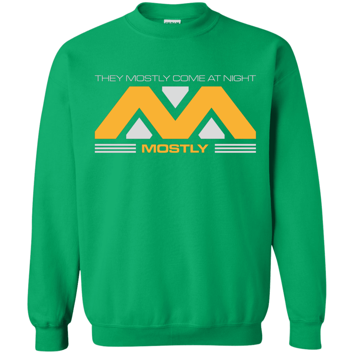 Sweatshirts Irish Green / Small They Mostly Come At Night Mostly Crewneck Sweatshirt