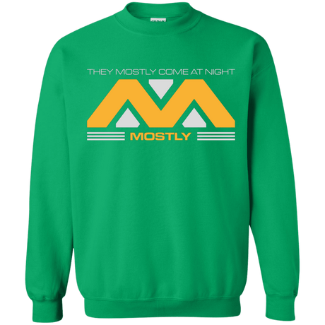 Sweatshirts Irish Green / Small They Mostly Come At Night Mostly Crewneck Sweatshirt