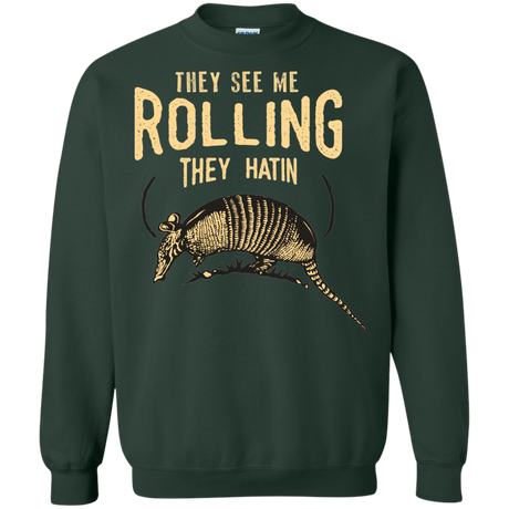 Sweatshirts Forest Green / Small They See Me Rollin Crewneck Sweatshirt