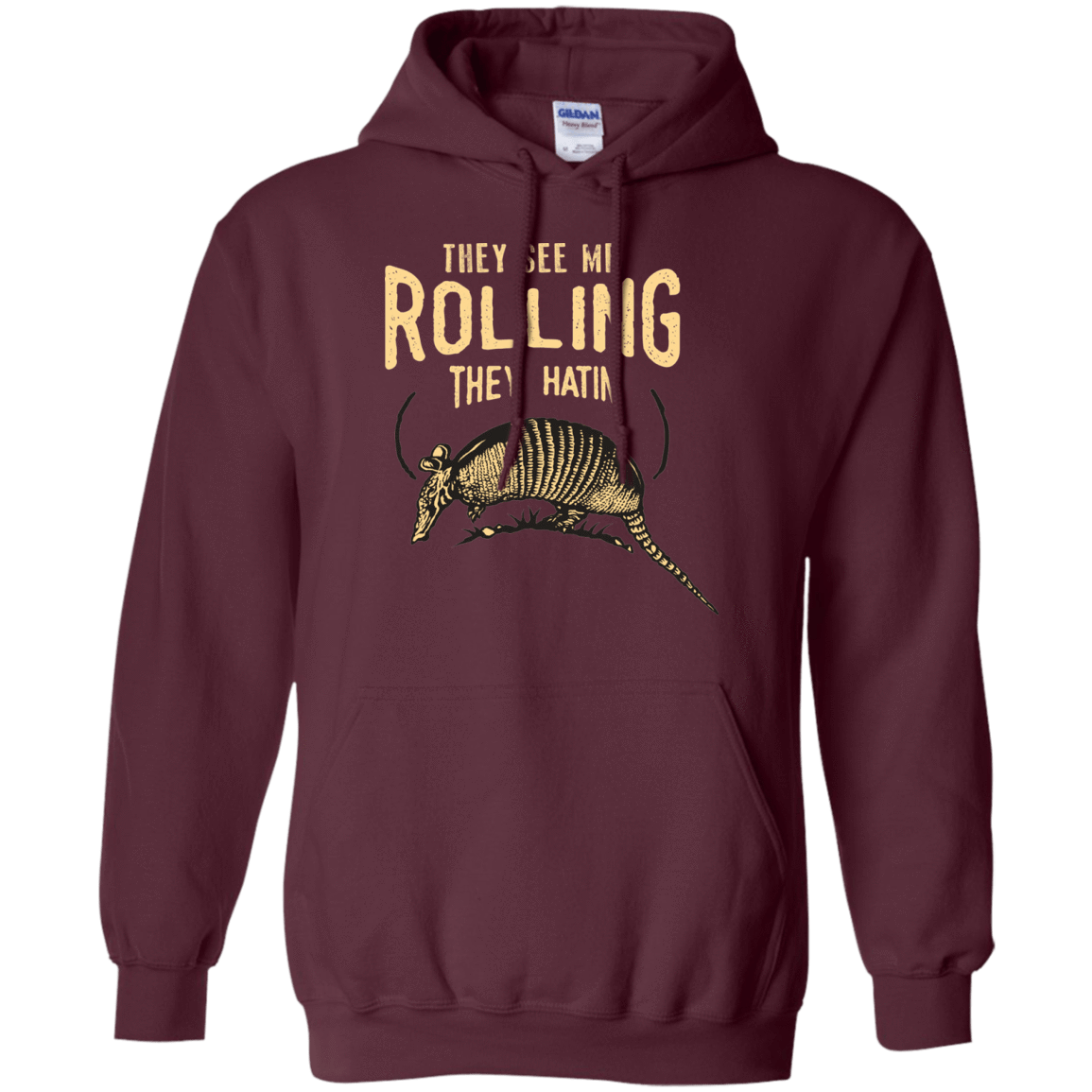 Sweatshirts Maroon / Small They See Me Rollin Pullover Hoodie