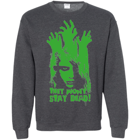 Sweatshirts Dark Heather / Small They Wont Stay Dead Crewneck Sweatshirt