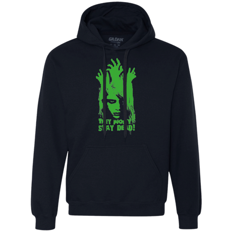Sweatshirts Navy / Small They Wont Stay Dead Premium Fleece Hoodie