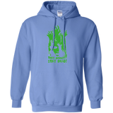 Sweatshirts Carolina Blue / Small They Wont Stay Dead Pullover Hoodie