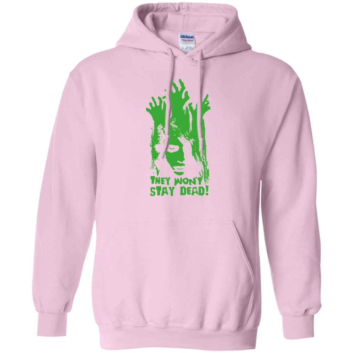 Sweatshirts Light Pink / Small They Wont Stay Dead Pullover Hoodie