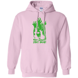 Sweatshirts Light Pink / Small They Wont Stay Dead Pullover Hoodie