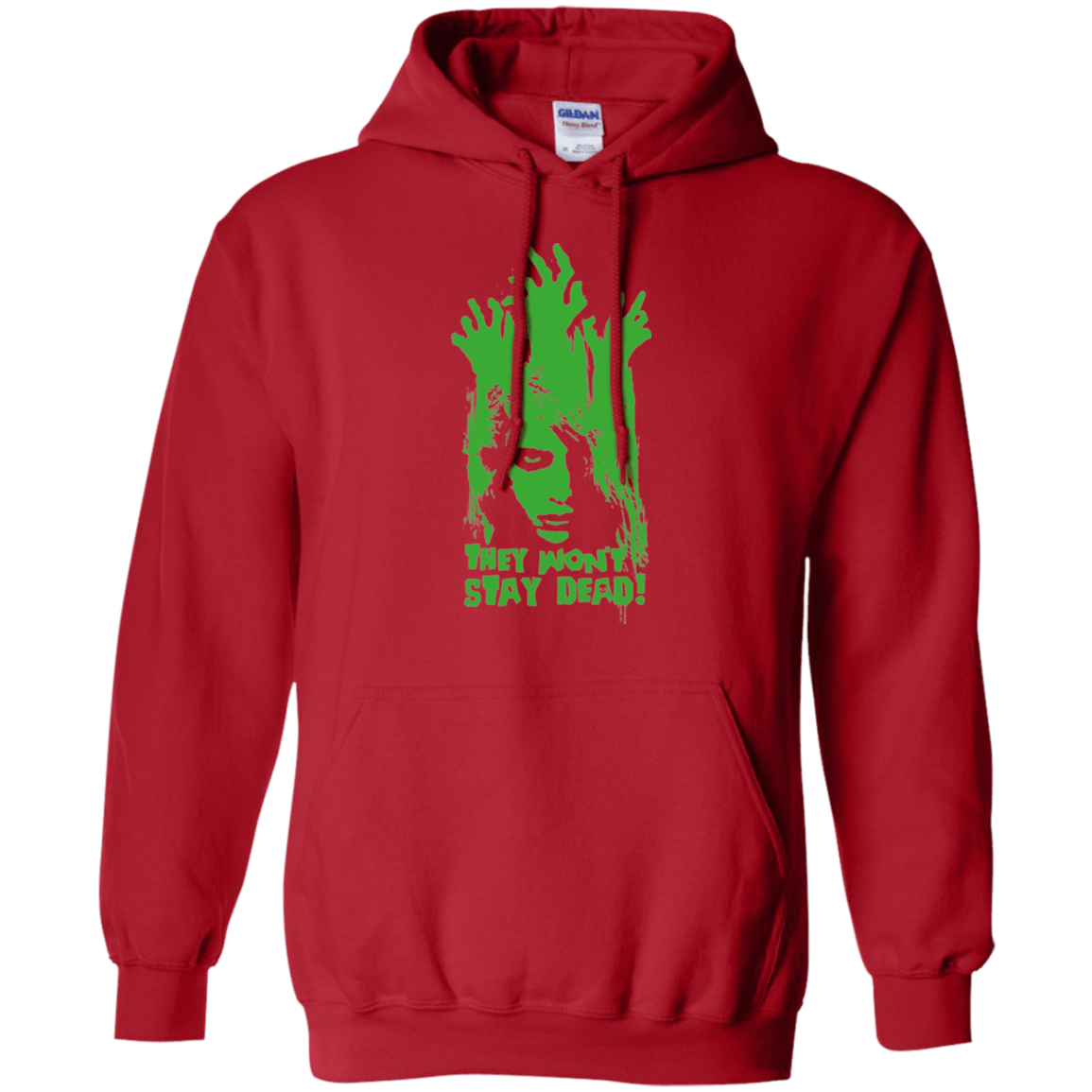 Sweatshirts Red / Small They Wont Stay Dead Pullover Hoodie