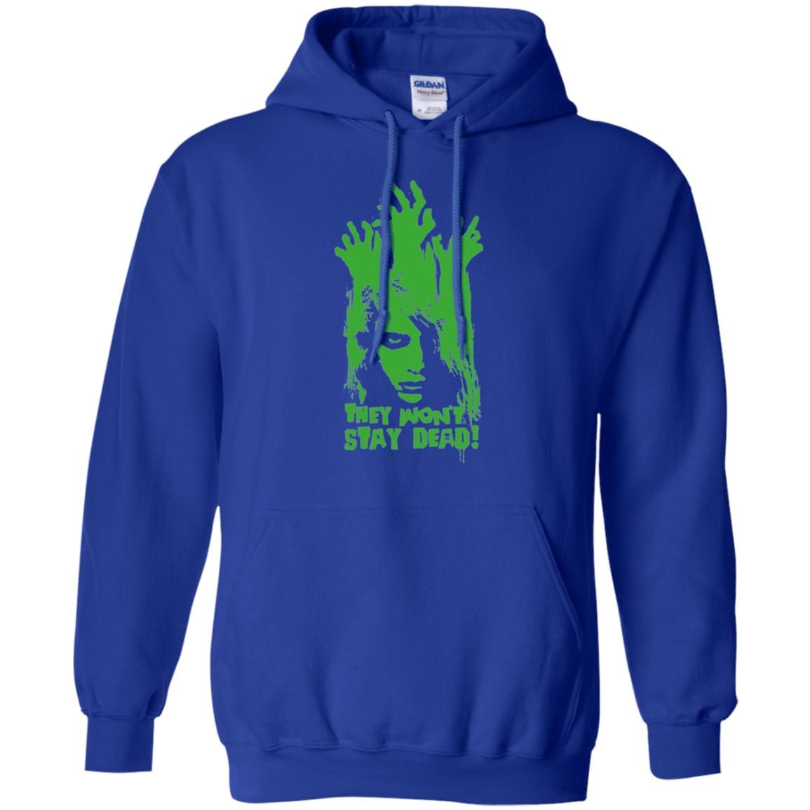 Sweatshirts Royal / Small They Wont Stay Dead Pullover Hoodie