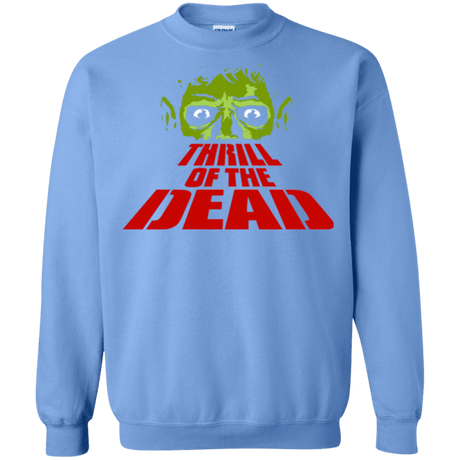 Sweatshirts Carolina Blue / Small Thrill of the Dead Crewneck Sweatshirt