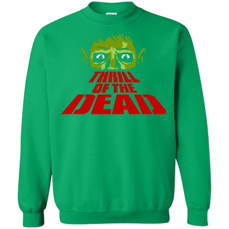 Sweatshirts Irish Green / Small Thrill of the Dead Crewneck Sweatshirt