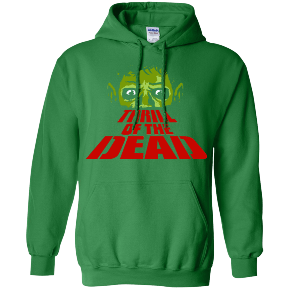 Sweatshirts Irish Green / Small Thrill of the Dead Pullover Hoodie