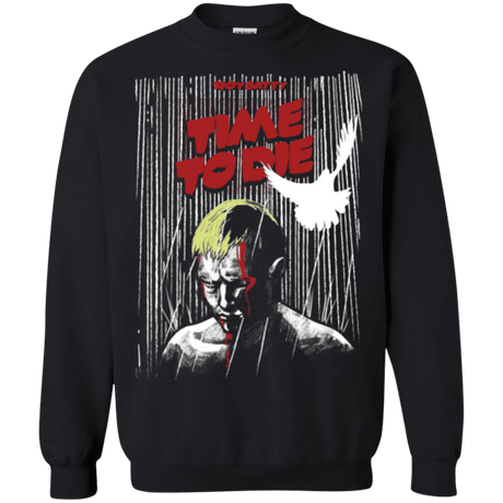 Sweatshirts Black / Small Time to die Crewneck Sweatshirt
