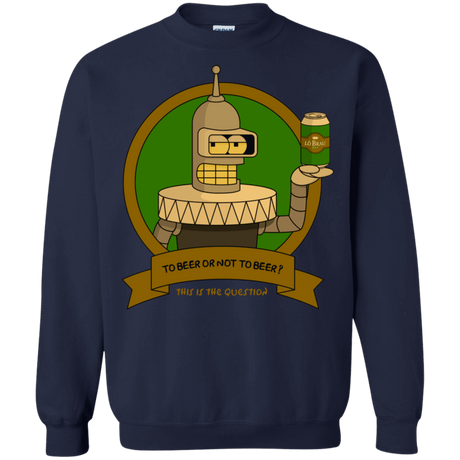 Sweatshirts Navy / S To Beer or not to Beer Bender Edition Crewneck Sweatshirt