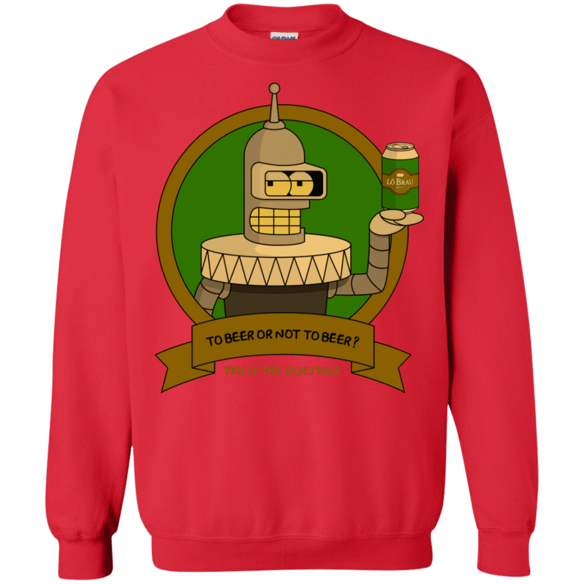 Sweatshirts Red / S To Beer or not to Beer Bender Edition Crewneck Sweatshirt