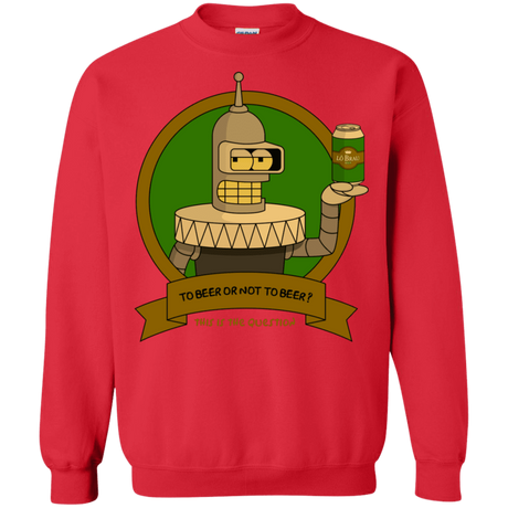 Sweatshirts Red / S To Beer or not to Beer Bender Edition Crewneck Sweatshirt