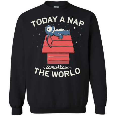 Sweatshirts Black / S Today a Nap Tomorrow the World Crewneck Sweatshirt