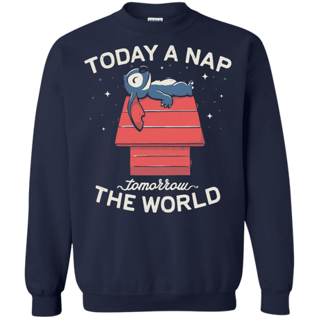 Sweatshirts Navy / S Today a Nap Tomorrow the World Crewneck Sweatshirt