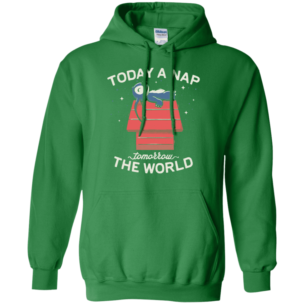 Sweatshirts Irish Green / S Today a Nap Tomorrow the World Pullover Hoodie