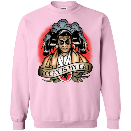 Sweatshirts Light Pink / Small Today Is My Day Crewneck Sweatshirt