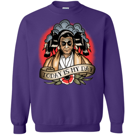 Sweatshirts Purple / Small Today Is My Day Crewneck Sweatshirt