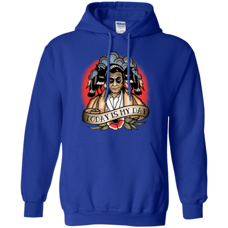 Sweatshirts Royal / Small Today Is My Day Pullover Hoodie