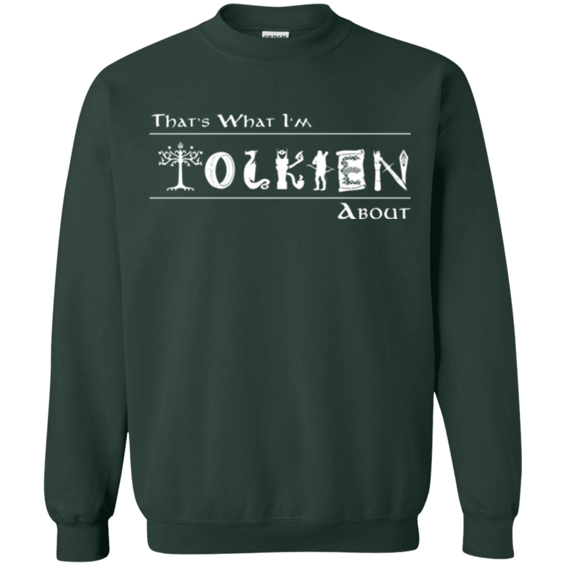 Sweatshirts Forest Green / Small Tolkien About Crewneck Sweatshirt