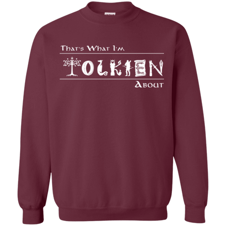 Sweatshirts Maroon / Small Tolkien About Crewneck Sweatshirt
