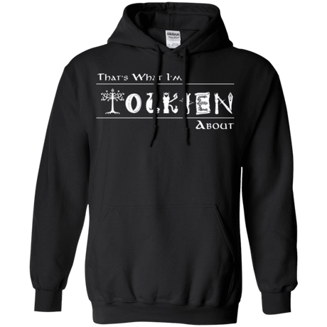 Sweatshirts Black / Small Tolkien About Pullover Hoodie